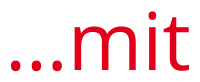 …mit